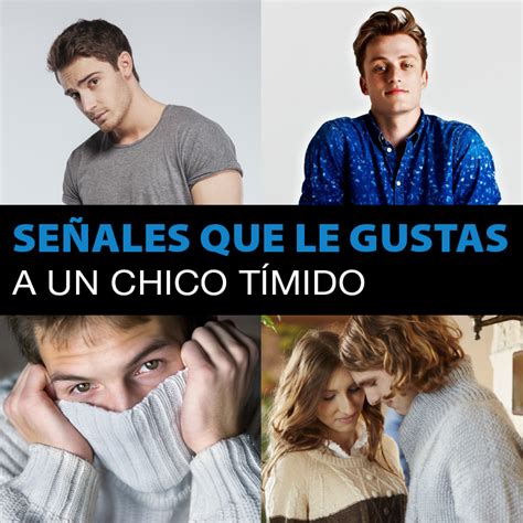 como saber si le gustas a un hombre timido|Éstas son las 15 señales de que le gustas a un hombre tímido